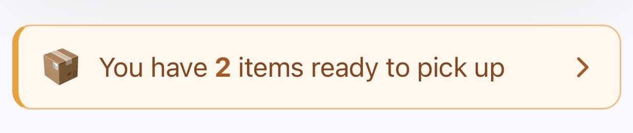 Mobile banner: You have 2 items ready to pick up